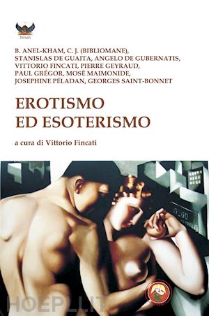 fincati v.(curatore) - erotismo ed esoterismo