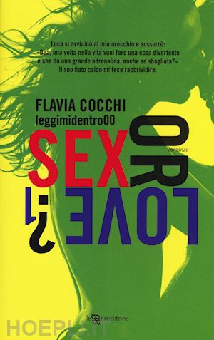 cocchi flavia (leggimidentro00) - sex or love. vol. 1