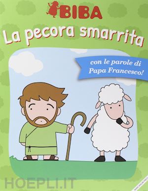 francesco (jorge mario bergoglio) - la parabola della pecorella smarrita