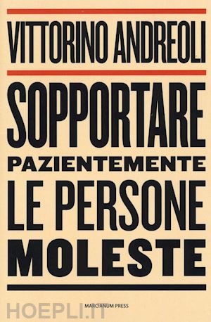 andreoli vittorino - sopportare pazientemente le persone moleste