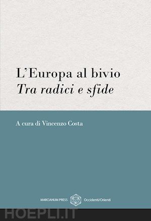 costa v. (curatore) - l'europa al bivio