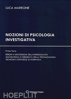 marrone luca - nozioni di psicologia investigativa