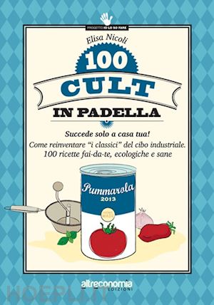 nicoli elisa - 100 cult in padella