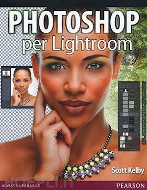 kelby scott - photoshop per lightroom
