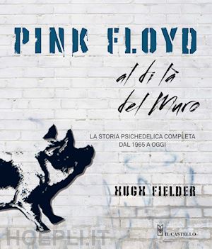 fielder hugh - pink floyd - al di la' del muro