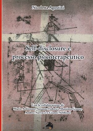 agostini n. (curatore) - self-disclosure e processo terapeutico