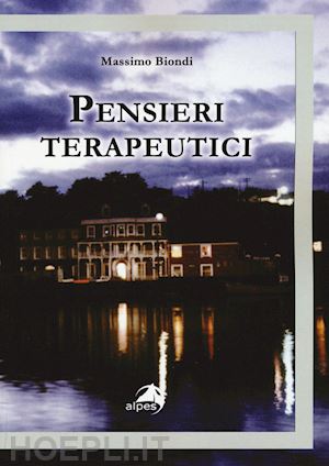 biondi massimo - pensieri terapeutici