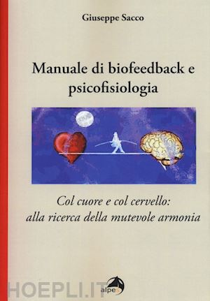 sacco giuseppe - manuale di biofeedback e psicofisiologia