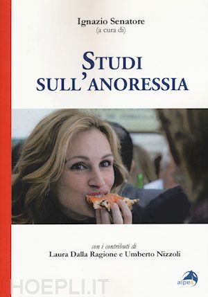 senatore i.(curatore) - studi sull'anoressia