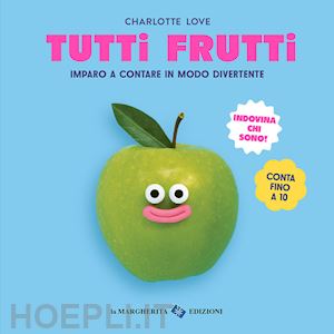 love charlotte - tutti frutti