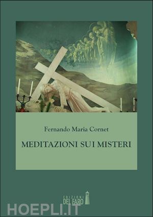 cornet fernand m. - meditazioni sui misteri