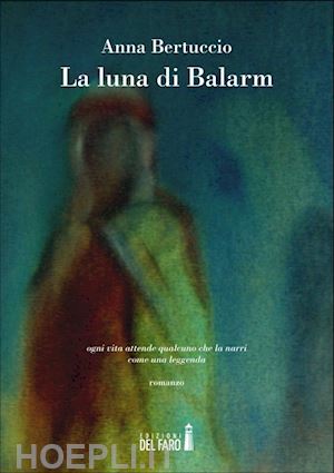 bertuccio anna - la luna di balarm