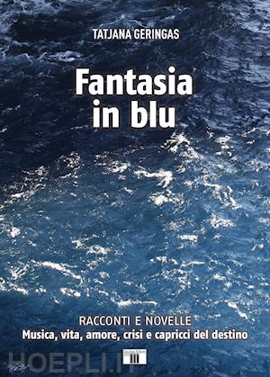 geringas tatjana - fantasia in blu