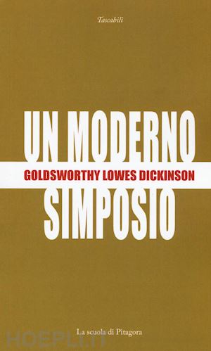 dickinson goldsworthy lowes - un moderno simposio