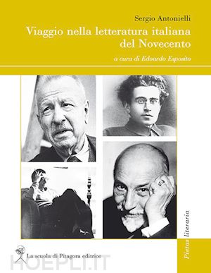 sergio antonielli - viaggio nella letteratura italiana del novecento