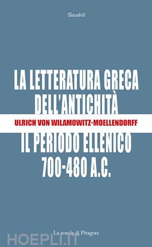 ulrich von wilamowitz - la letteratura greca dell'antichità