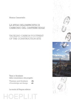 monica cannaviello - la sfida dell’impronta di carbonio del cantiere edile