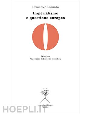 domenico losurdo - imperialismo e questione europea