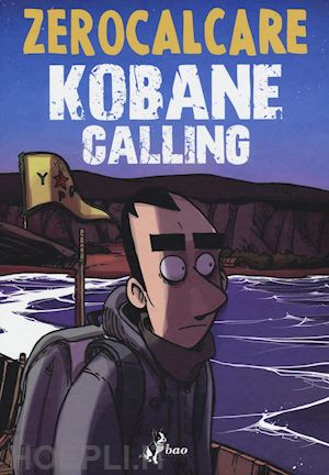 zerocalcare - kobane calling