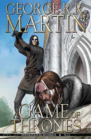 martin george r. r.; abraham daniel; patterson tommy - a game of thrones. vol. 21