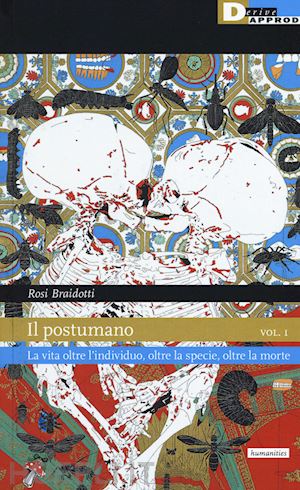 braidotti rosi - il postumano vol. 1