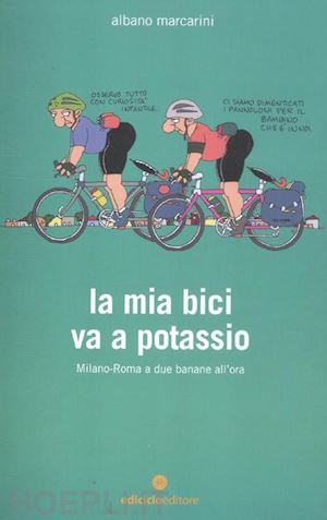 marcarini albano - la mia bici va a potassio