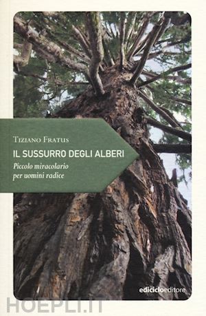 fratus tiziano - il sussurro degli alberi