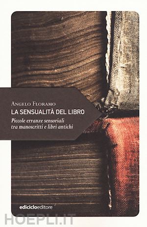 floramo angelo - la sensualita' del libro