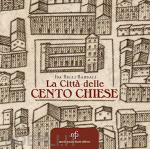 belli barsali isa - la città delle cento chiese