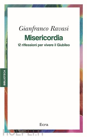 ravasi gianfranco - misericordia