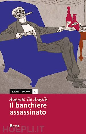 de angelis augusto - il banchiere assassinato