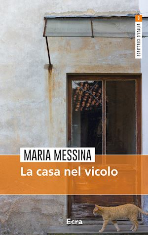 messina maria - la casa nel vicolo