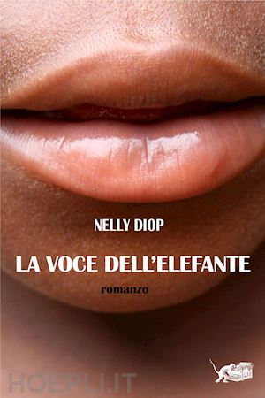 diop nelly - la voce dell'elefante