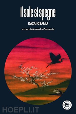 dazai osamu - il sole si spegne