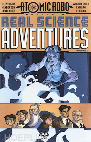 clevinger brian - atomic robo. real science adventures. vol. 2