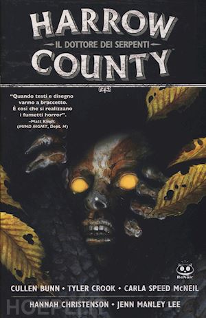 bunn cullen; crook tyler - harrow county. vol. 3: il dottore dei serpenti