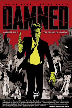 bunn cullen - the damned. vol. 1: tre giorni da morto