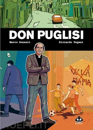 sonseri marco; pagani riccardo - don puglisi