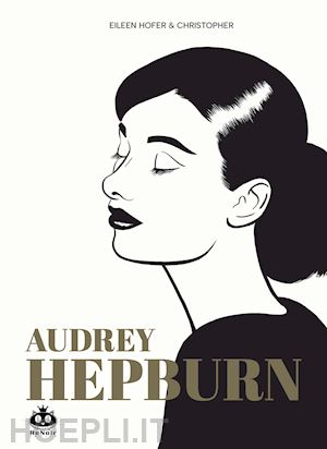 hofer eileen; christopher - audrey hepburn