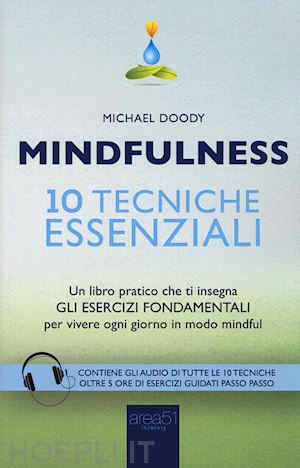 doody michael - mindfulness. 10 tecniche essenziali
