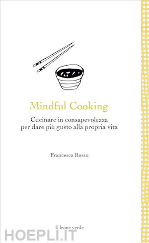 francesca rosso - mindful cooking