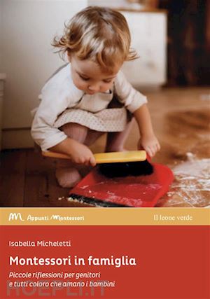 micheletti isabella - montessori in famiglia