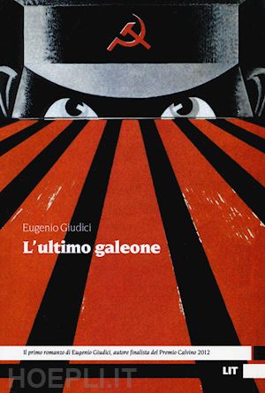 giudici eugenio - l'ultimo galeone