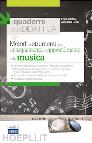 comploi franz, coppi antonella - metodi e strumenti per l'insegnamento e l'apprendimento della musica
