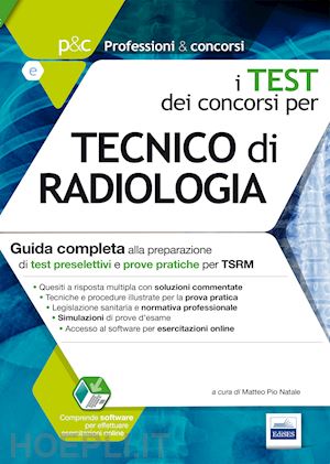 natale m. p. - test dei concorsi per tecnico di radiologia