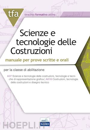 costanzo francesco (curatore) - tfa scienze e tecnologie delle costruzioni - a37 (a016)