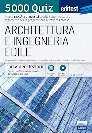 aa.vv. - editest - 5000 quiz - architettura e ingegneria edile