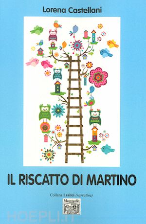 castellani lorena - il riscatto di martino