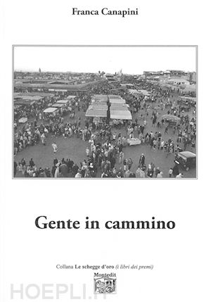 canapini franca - gente in cammino