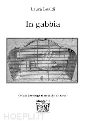 lualdi laura - in gabbia